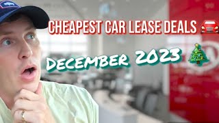 Cheapest Car Lease Deals for December 2023 My top 8 Deals 🎅🎄🚘 [upl. by Lrat]