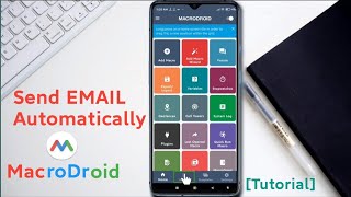 Send EMAIL Automatically using MacroDroid Tutorial [upl. by Avad256]