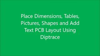 Place Dimensions Tables Picture Shapes and Add Text PCB Layout  Diptrace  UrduHindi [upl. by Fechter]