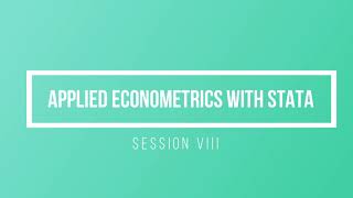 Applied Econometrics with STATA  Session VIII [upl. by Mackenzie193]