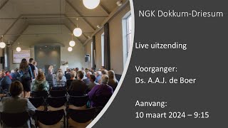 Live uitzending kerkdienst zondagmorgen 10032024  NGK Dokkum  Driesum [upl. by Mccurdy]