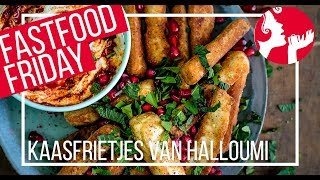 FASTFOOD FRIDAY Kaasfrietjes van Halloumi  OhMyFoodness [upl. by Leonsis]