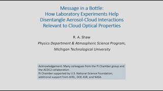 How Lab Experiments Help Disentangle AerosolCloud Interactions Relevant to Cloud Optical Properties [upl. by Toh]