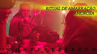 RITUAL DE AMARRAÇÃO AMOROSA [upl. by Maryrose]