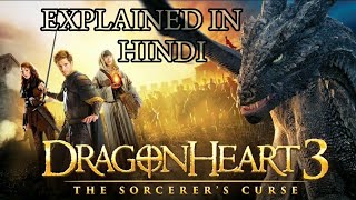 Dragons Heart 3 The Sorcerers Curse Explained in Hindi Antic Xplaining explainedinhindi [upl. by Oilicec]