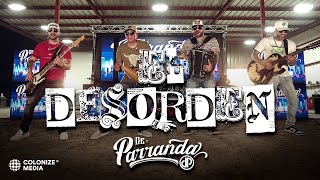 De Parranda  El Desorden En Vivo [upl. by Donelu]