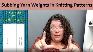 How to Substitute Different Yarn Weights in a Knitting Pattern [upl. by Anallij]