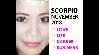 ZODIAC SCORPIO  NOVEMBER 2018  YOUR MONTHLY HOROSCOPE  Endang TarotFortuneTeller Indonesia [upl. by Borek]