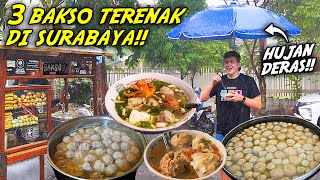 3 BAKSO LEGENDARIS DI SURABAYA Nerobos Hujan Deras Demi Makan Ini [upl. by Benni985]