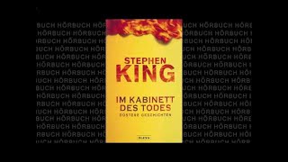 Im Kabinett des Todes 2v2 Roman Hörbuch von Stephen King [upl. by Euqinomahs]