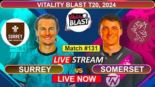 🔴 T20 Blast Live  Surrey vs Somerset Live  SUR vs SOM  Live Cricket Match Today [upl. by Oile]