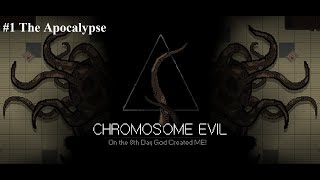 ENG Chromosome Evil 1 The Apocalypse [upl. by Kutzenco]