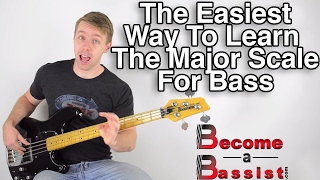 The Easiest Way To Learn The Major Scale For Bass [upl. by Sydelle]