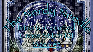 Intro to Cross Stitch 101Video 3 Let’s Get Stitching Many Stitching Techniques Shown [upl. by Rhianon500]