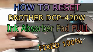 How to reset Brother DCPT420W Ink absorber pad Full FIXED 100 [upl. by Annotahs]