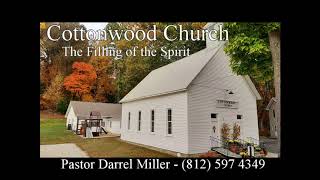 Cottonwood Church  The Filling of the Spirit [upl. by Llecram]