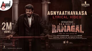 Agnyaathavaasa Lyrical  Bhairathi Ranagal  DRShiva Rajkumar  Geetha SRK  Narthan  Ravi Basrur [upl. by Zellner]