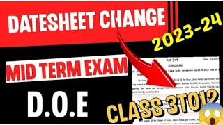 Mid term Date sheet change class 3 to 12 [upl. by Elyc]