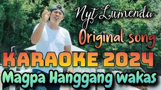 Mag pa Hanggang wakas Karaoke 🎤 version Original Song by Nyt Lumenda [upl. by Levana]