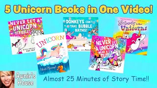 🦄 Kids Book Read Aloud 5 UNICORN BOOKS IN ONE VIDEO Almost 25 Minutes of Story Time [upl. by Avir]