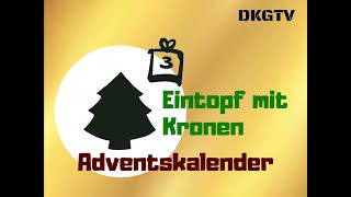 DKG Adventskalender  Türchen 3 [upl. by Krongold670]