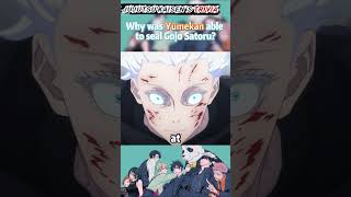 Why was Yumekan able to seal Gojo Satoru anime animeedit jujutsukaisen [upl. by Eyde11]