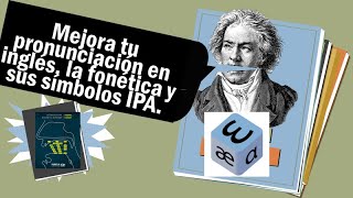 Mejora tu pronunciación en inglés la fonética y sus símbolos IPA de los diccionarios [upl. by Belda245]