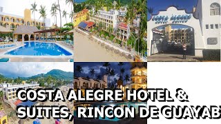 Costa Alegre Hotel amp Suites Rincon de Guayabitos Mexico [upl. by Retswerb]