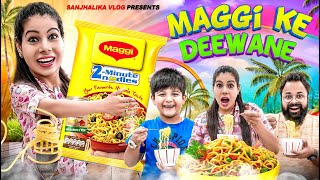 Maggi Ke Deewane  Sanjhalika Vlog [upl. by Marty]