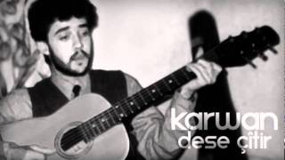 Karwan Osman rip  Dese Çîtir WwwHuneriInfo [upl. by Ennobe558]