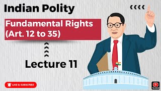 Fundamental Rights Art 12 to 35  Lec 11  Indian Polity  Tamil [upl. by Berke]