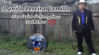 Peregrinos del Amor  Homenaje Especial [upl. by Fatima]