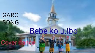 Cover danceBebe ko uiboGaro songMrMMarakTV Css2024 [upl. by Ezmeralda]