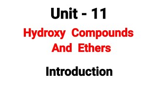 Introduction  Hydroxy Compounds And Ethers  TN 12th Chemistry  Unit 11  in Tamil [upl. by Arualana846]