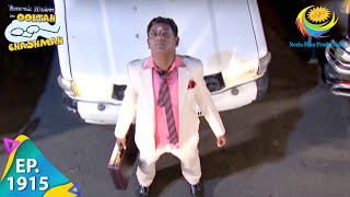 Taarak Mehta Ka Ooltah Chashmah  Episode 1915  Full Episode [upl. by Donatelli495]