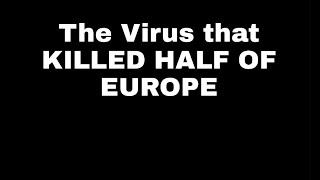 The virus that killed 50 of Europe 700 years ago [upl. by Now481]