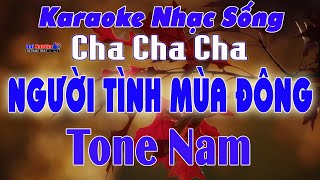 Người Tình Mùa Đông Karaoke Tone Nam Nhạc Sống Cha Cha Cha  Karaoke Đại Nghiệp [upl. by Richman131]