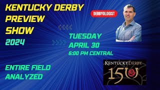 Kentucky Derby Handicapping Show 2024 [upl. by Soloman]