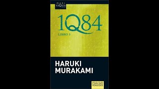 1Q84  Murakami Haruki  Audiolibro  Voz Humana  Capítulo 5 Libro 3 [upl. by Annovy]