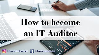 How To Become An IT Auditor [upl. by Rede425]