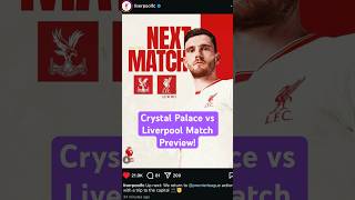 Match Preview Quick turnaround for LiverpoolFC who face Crystal Palace in the premierleague [upl. by Charbonnier554]