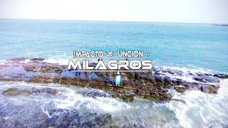 Impacto de unción y Milagros [upl. by Ahsiloc]