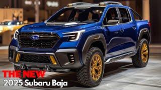 Unveiling All New 2025 Subaru Baja Redesigned  Everything You Need to Know [upl. by Atinaujnas]