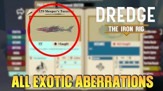 Dredge The Iron Rig DLC How to Catch All Exotic Fish Aberrations [upl. by Nonrev181]