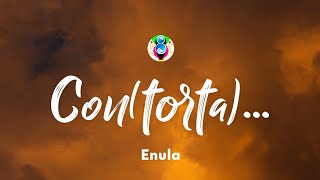 Enula  CONTORTA TestoLyrics [upl. by Atsyrc]