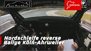 Nordschleife reverse  Onboard Rallye KölnAhrweiler 2023 [upl. by Jadda]