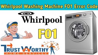 Whirlpool Washing Machine F01 Error Code  Whirlpool Washing Machine Error [upl. by Uhile]