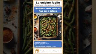 Recette de haricots verts rôti au four avec épices [upl. by Catlee944]