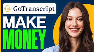 How To Make Money On GoTranscript 2024  Step By Step For Beginners [upl. by Htezzil]