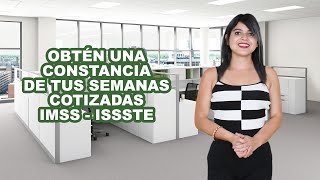 Constancia de semanas cotizadas en el IMSS  ISSSTE IUSAsesores AseguramientoIMSS [upl. by Notsla293]